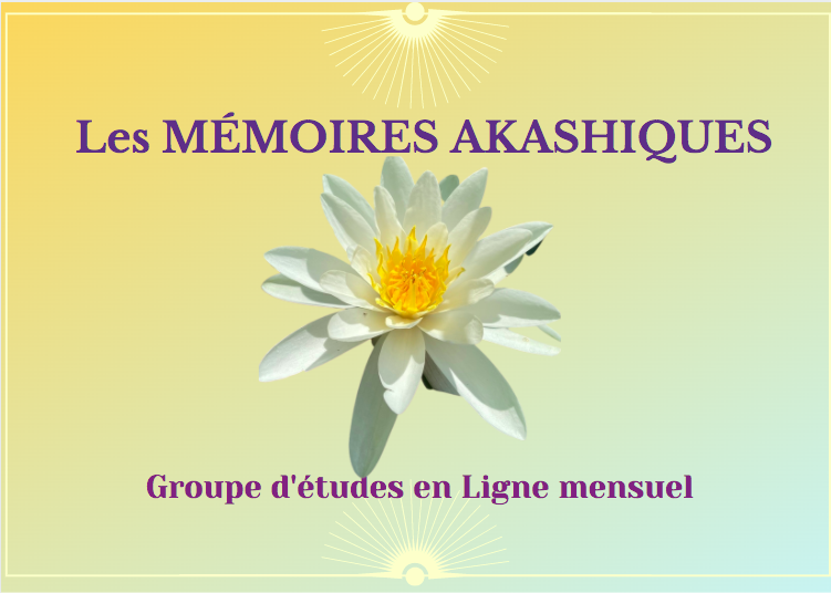 Groupe études Mémoires Akashiques